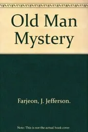Old Man Mystery