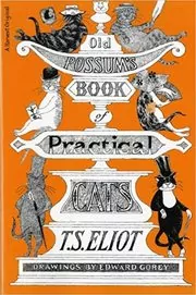 Book cover for "Old Possum's Book Of Practical Cats" by T. S. Eliot