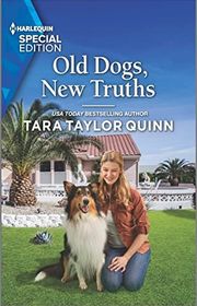 Book cover for "Old Dogs, New Truths" by Tara Taylor Quinn