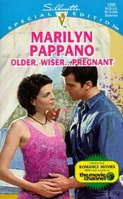 Book cover for "Older, Wiser... Pregnant" by Marilyn Pappano