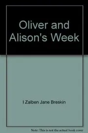 Book cover for "Oliver and Alison's Week" by Emily Arnold McCully