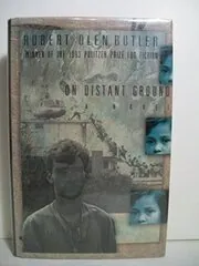 Book cover for "On Distant Ground" by Robert Olen Butler