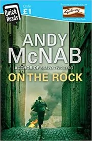 Book cover for "On The Rock" by Andy McNab
