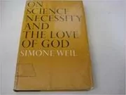 On science, necessity, and the love of God