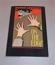 Book cover for "On the Edge / Dead Gorgeous" by Peter Lovesey