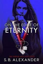 Book cover for "On the Edge of Eternity" by SB Alexander