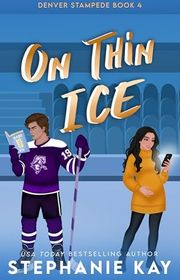 Book cover for "On Thin Ice" by Stephanie Kay
