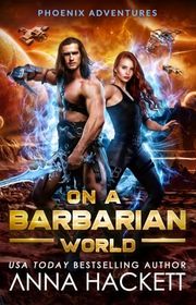 Book cover for "On a Barbarian World" by Anna Hackett