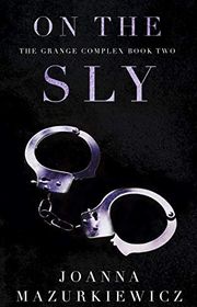 Book cover for "On the Sly" by Joanna Mazurkiewicz