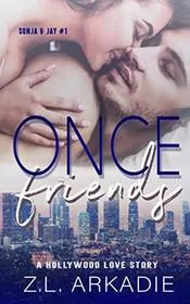 Book cover for "Once Friends" by ZL Arkadie