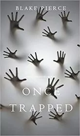 Once Trapped