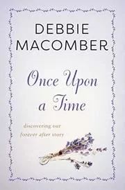 Book cover for "Once Upon a Time" by Debbie Macomber