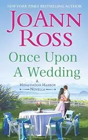Book cover for "Once Upon a Wedding" by JoAnn Ross