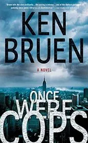 Book cover for "Once Were Cops" by Ken Bruen