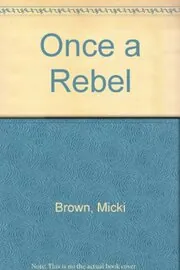 Once a Rebel