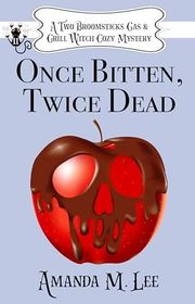 Book cover for "Once Bitten, Twice Dead" by Amanda M Lee