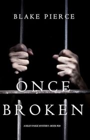 Book cover for "Once Broken" by Stella Gold