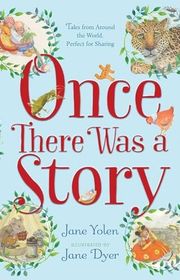 Book cover for "Once There Was a Story" by Jane Yolen