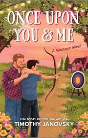Book cover for "Once Upon You and Me" by Timothy Janovsky
