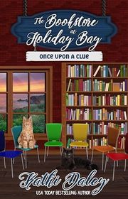 Book cover for "Once Upon a Clue" by Kathi Daley