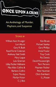 Book cover for "Once Upon a Crime: An Anthology of Murder, Mayhem and Suspense"