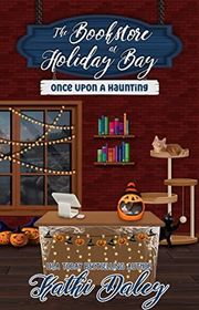 Book cover for "Once Upon a Haunting" by Kathi Daley