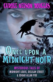 Book cover for "Once Upon a Midnight Noir" by Carole Nelson Douglas