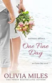 Book cover for "One Fine Day" by Olivia Miles