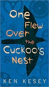 One Flew Over the Cuckoo's Nest