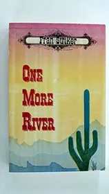 One More River
