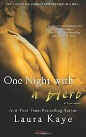 Book cover for "One Night with a Hero" by Laura Kaye