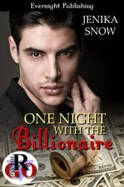 Book cover for "One Night with the Billionaire" by Jenika Snow