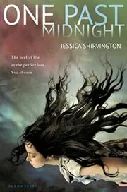 Book cover for "One Past Midnight/ Between the Lives" by Jessica Shirvington