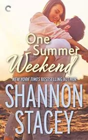 Book cover for "One Summer Weekend" by Shannon Stacey
