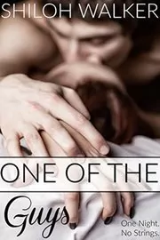 Book cover for "One of the Guys" by Shiloh Walker