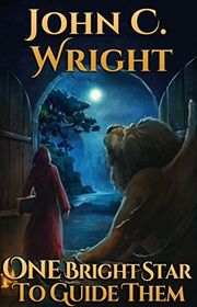 Book cover for "One Bright Star to Guide Them" by John C Wright