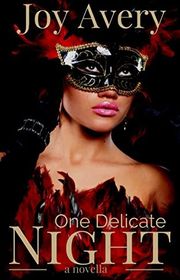 Book cover for "One Delicate Night" by Joy Avery