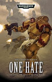 Book cover for "One Hate" by Aaron Dembski Bowden