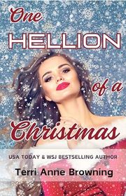 Book cover for "One Hellion of a Christmas" by Terri Anne Browning