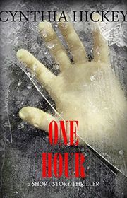 Book cover for "One Hour" by Cynthia Hickey