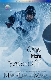 Book cover for "One More Face-Off" by MariaLisa DeMora