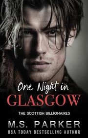Book cover for "One Night in Glasgow" by MS Parker