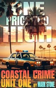 Book cover for "One Price Too High" by Mark Stone