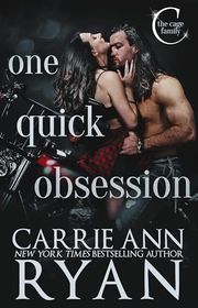 Book cover for "One Quick Obsession" by Carrie Ann Ryan