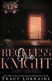 Book cover for "One Reckless Knight" by Tracy Lorraine