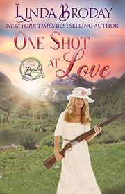 Book cover for "One Shot at Love" by Linda Broday