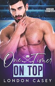 Book cover for "One Timer on Top" by London Casey