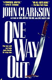 Book cover for "One Way Out" by John Clarkson