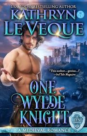 Book cover for "One Wylde Knight" by Kathryn Le Veque