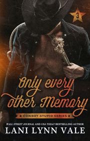 Book cover for "Only Every Other Memory" by Lani Lynn Vale